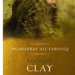 Farooqi’s “Between Clay and Dust” shortlisted for Man Asian Literary Prize